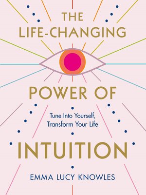 cover image of The Life-Changing Power of Intuition